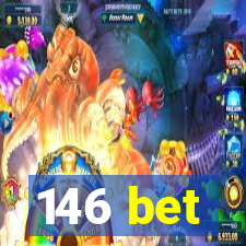 146 bet